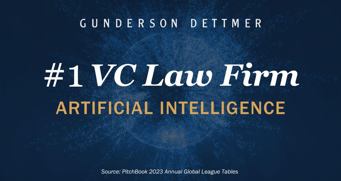Gunderson Dettmer #1 VC Law Firm, Artificial Intelligence, Pitchbook